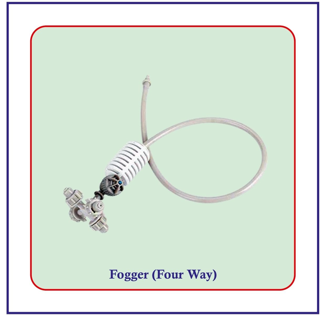 Fogger Four Way